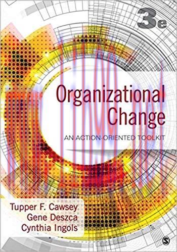 Organizational Change: An Action-Oriented Toolkit 3rd Edition,