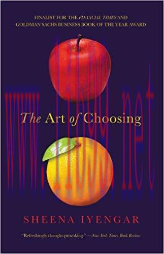 The Art of Choosing 1st Edition,