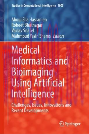 Medical Informatics and Bioimaging Using Artificial Intelligence