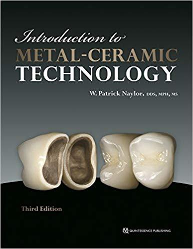 Introduction to Metal-Ceramic Technology Third edition Edition