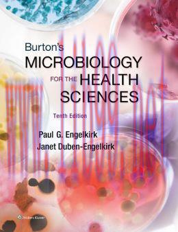[AME]Burton's Microbiology for the Health Sciences, 10th Edition (Original PDF)