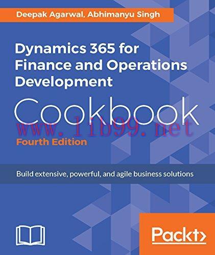 [FOX-Ebook]Dynamics 365 for Finance and Operations Development Cookbook, 4th Edition