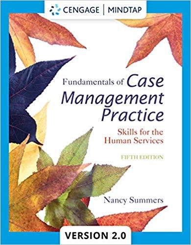 (Test Bank)Fundamentals of Case Management Practice Skills for the Human Services, 5th Edition....