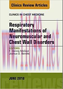 (PDF)Respiratory Manifestations of Neuromuscular and Chest Wall Disease, An Issue of Clinics in...