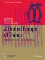 [PDF]A United Europe of Things: Portable Material Culture across Medieval Europe
