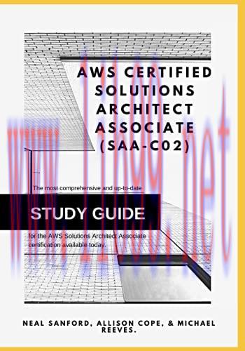 [FOX-Ebook]AWS Certified Solutions Architect Associate (SAA-C02): The most comprehensive and up...