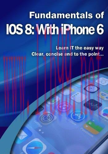[FOX-Ebook]Fundamentals of IOS 8: With iPhone 6