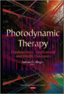 [AME]Photodynamic Therapy: Fundamentals, Applications and Health Outcomes