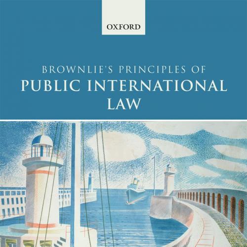 Brownlie's Principles of Public International Law 9th Edition James Crawford 120Yuan