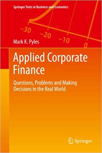 (PDF)Applied Corporate Finance Questions, Problems and Making Decisions in the Real World (Spri...