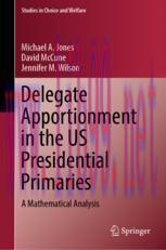 [PDF]Delegate Apportionment in the US Presidential Primaries: A Mathematical Analysis