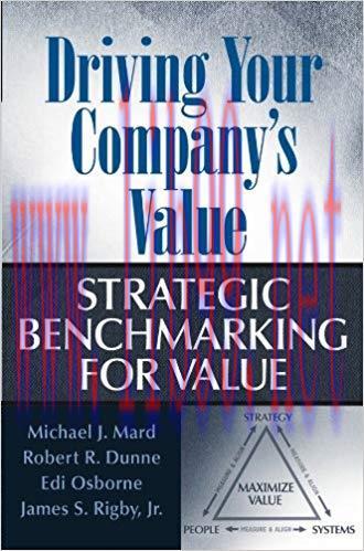 (PDF)Driving Your Company&rsquo;s Value: Strategic Benchmarking for Value 1st Edition