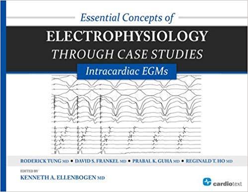 Essential Concepts of Electrophsyiology through Case Studies