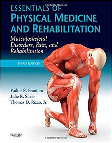 Essentials of Physical Medicine and Rehabilitation, 3rd Edition
