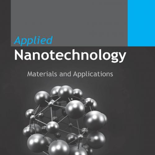 Applied Nanotechnology, Materials and Applications