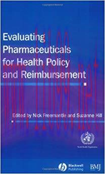 (PDF)Evaluating Pharmaceuticals for Health Policy and Reimbursement 1st Edition