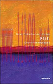 Risk: A Very Short Introduction (Very Short Introductions) 1st Edition,