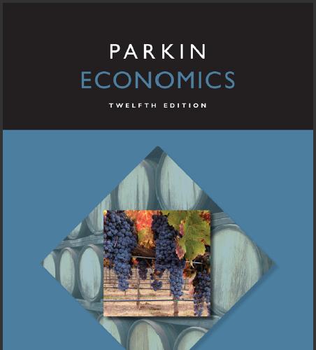 (PPT)Economics, 12th Edition by Michael Parkin.zip