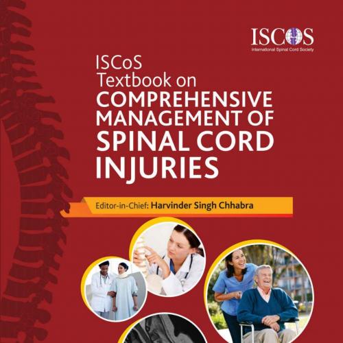 ISCoS Textbook on Comprehensive management of Spinal Cord Injuries - Harvinder Singh Chhabra