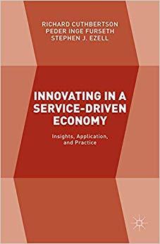 (PDF)Innovating in a Service-Driven Economy Insights, Application, and Practice 1st ed. 2015 Ed...