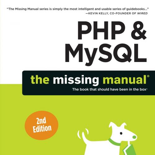 PHP & MySQL The Missing Manual 2nd Edition