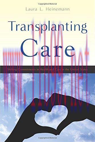 [AME]Transplanting Care: Shifting Commitments in Health and Care in the United States (Critical...