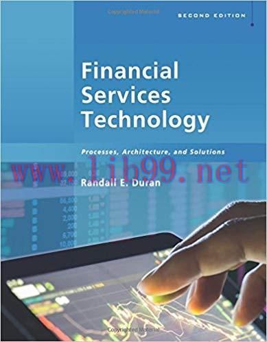 [PDF]Financial Services Technology Processes, Architecture, and Solutions, Second Edition [Rand...