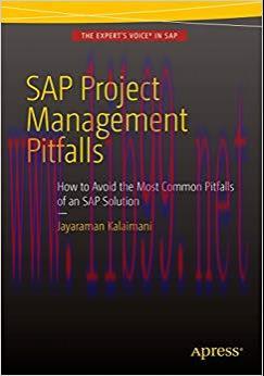 SAP Project Management Pitfalls: How to Avoid the Most Common Pitfalls of an SAP Solution 1st e...