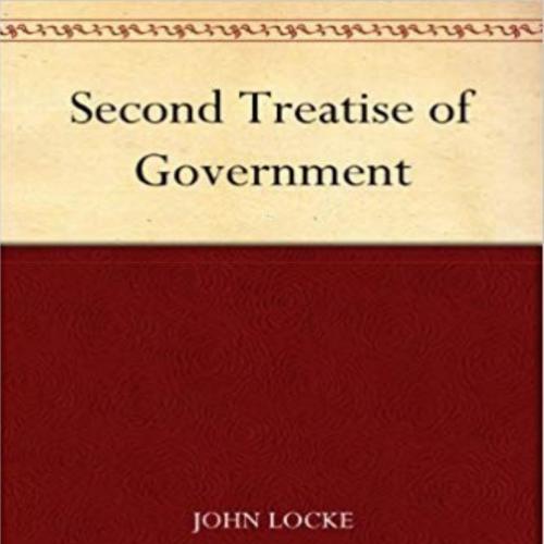 Second Treatise of Government - John Locke - John Locke