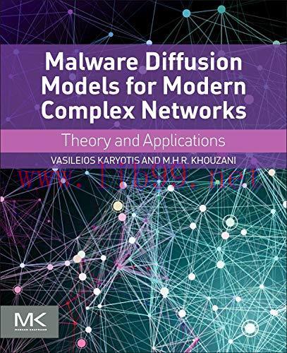[FOX-Ebook]Malware Diffusion Models for Modern Complex Networks: Theory and Applications
