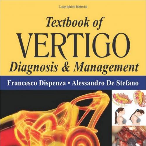 Textbook of Vertigo Diagnosis and Management
