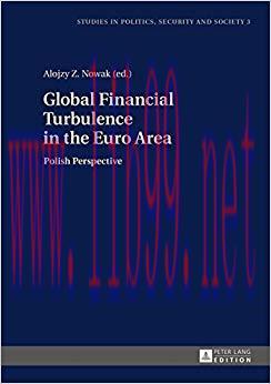 (PDF)Global Financial Turbulence in the Euro Area: Polish Perspective (Studies in Politics, Sec...