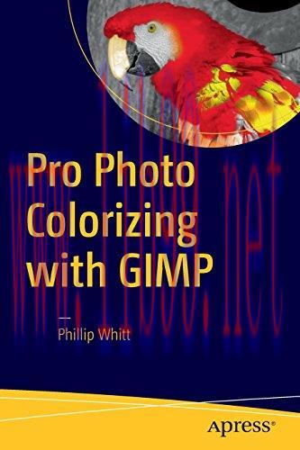 [FOX-Ebook]Pro Photo Colorizing with GIMP