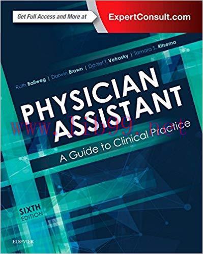 [PDF]Physician Assistant: A Guide to Clinical Practice 6th Edition
