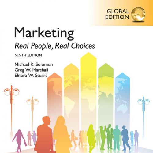 Marketing Real People, Real Choices, 9th Global Edition