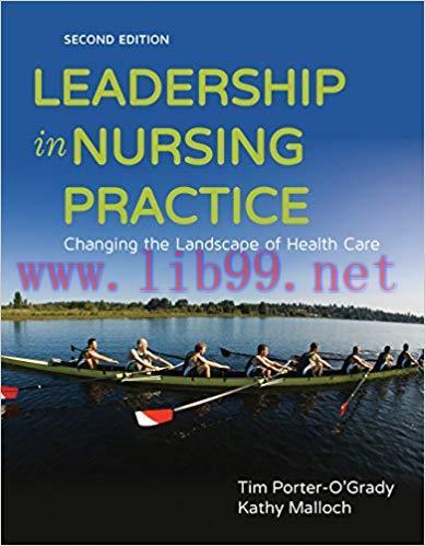 Leadership in Nursing Practice 2nd Edition,
