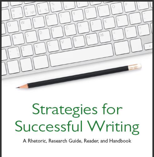 (Solution Manual)Strategies for Successful Writing A Rhetoric, Research 6th Canandian Edition b...