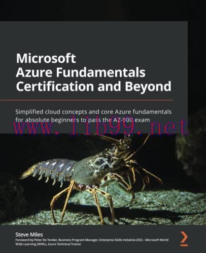 [FOX-Ebook]Microsoft Azure Fundamentals Certification and Beyond: Simplified cloud concepts and...