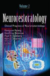 [AME]Neurorestoratology. Volume 2: Clinical Progress of Neurorestoratology