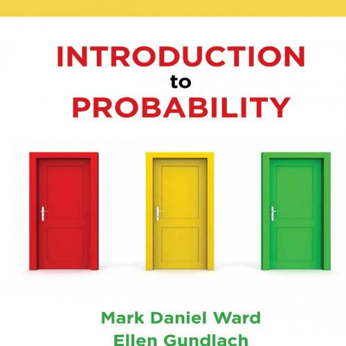 Introduction to Probability by Mark Ward & Ellen Gundlach