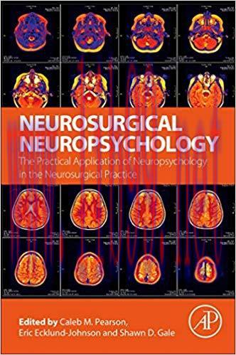 [PDF]Neurosurgical Neuropsychology The Practical Application of Neuropsychology in the Neurosur...