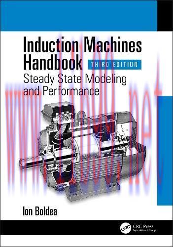 [FOX-Ebook]Induction Machines Handbook: Steady State Modeling and Performance, 3rd Edition