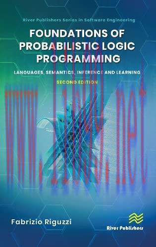 [FOX-Ebook]Foundations of Probabilistic Logic Programming: Languages, Semantics, Inference and ...