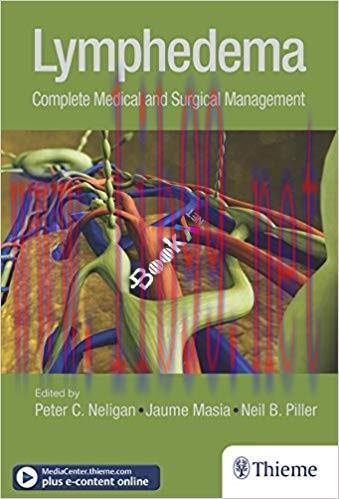 [PDF]Lymphedema: Complete Medical and Surgical Management [Peter C. Neligan]
