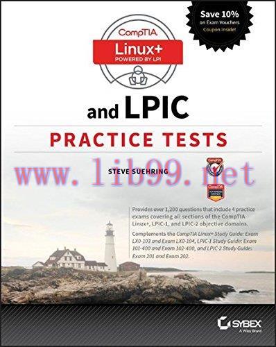 [FOX-Ebook]CompTIA Linux+ and LPIC Practice Tests: Exams LX0-103/LPIC-1 101-400, LX0-104/LPIC-1...
