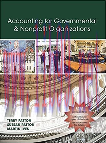 [PDF]Accounting For Governmental and Nonprofit Organizations First Edition [Terry K. Patton]