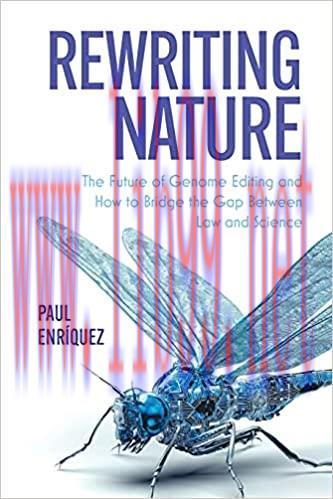 [AME]Rewriting Nature: The Future of Genome Editing and How to Bridge the Gap Between Law and S...