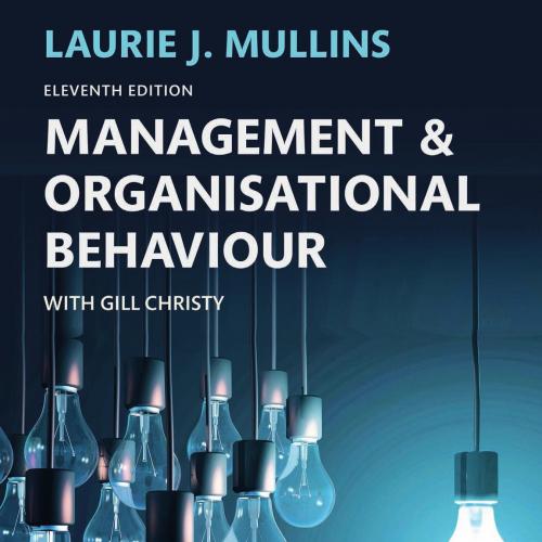 Management and Organisational Behaviour 11th Edition by Laurie J. Mullins