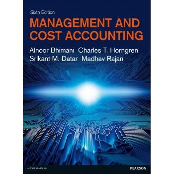 Management and Cost Accounting 6th Alnoor Bhimani