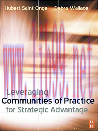 (PDF)Leveraging Communities of Practice for Strategic Advantage 1st Edition